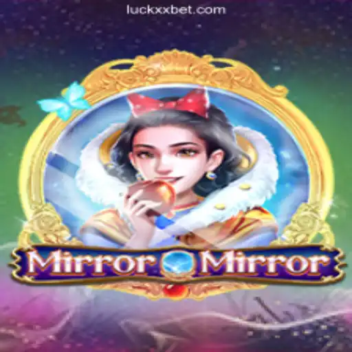 Discover the Enchanting World of MirrorMirror: A Premier Game on LuckXX.COM Platform