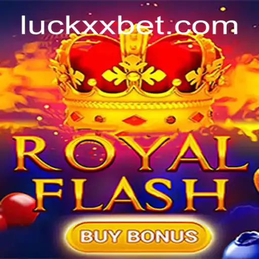 Discover the Excitement of RoyalFlashBuyBonus on LuckXX.COM