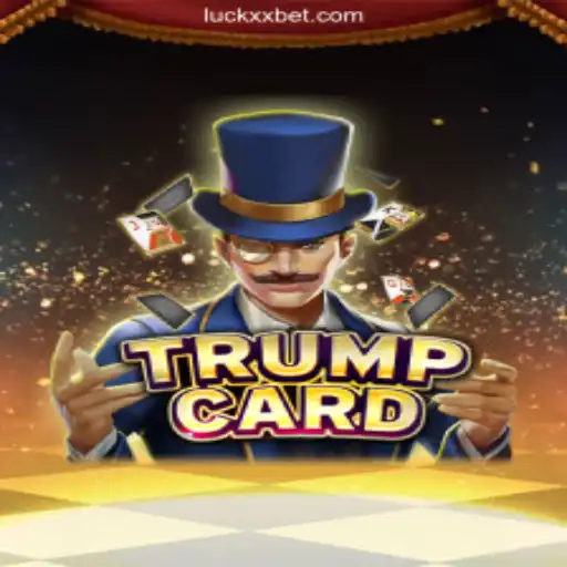 Discover the Thrill of TrumpCard on the LuckXX.COM Platform